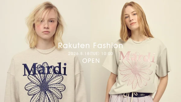 人気韓国ブランド「Mardi Mercredi」がECチャネルを大幅拡大！「TikTok Shop」と「Rakuten Fashion」に公式オープン