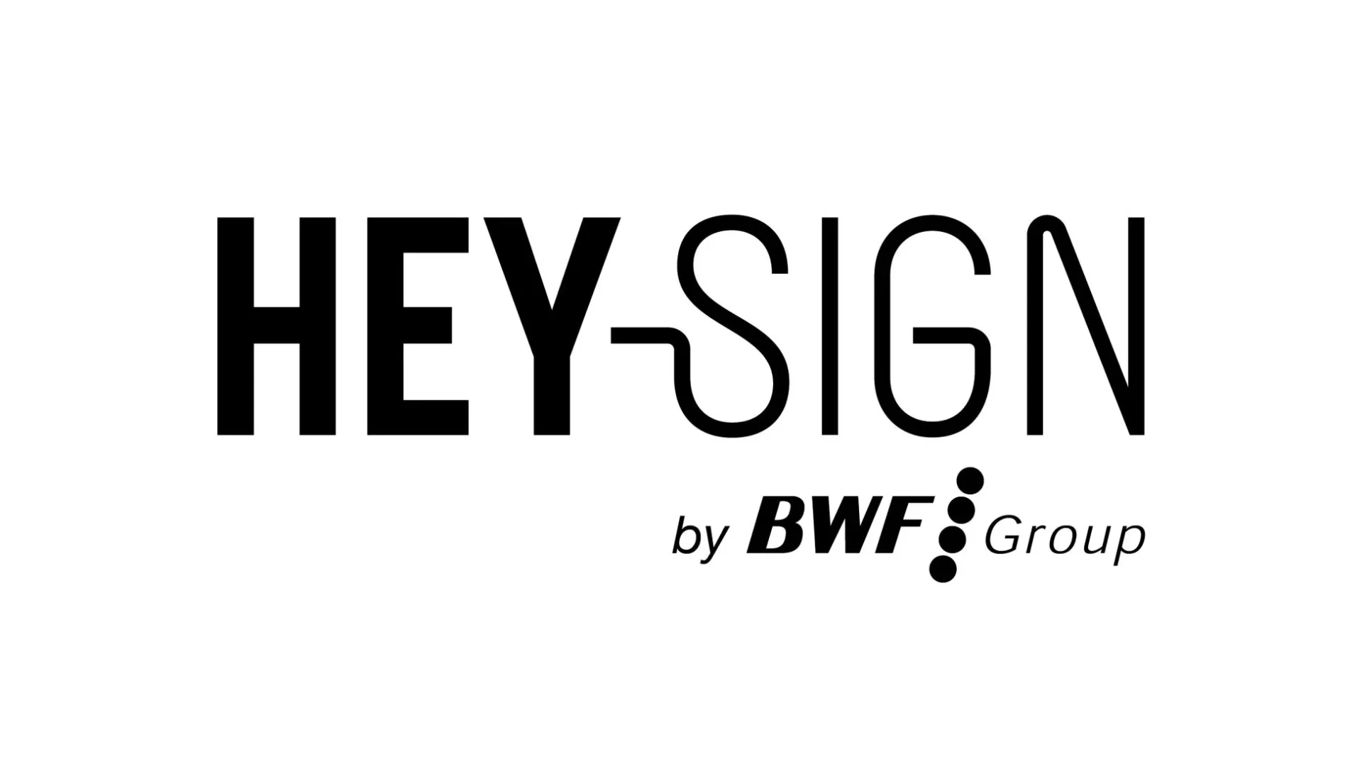 HEY-SIGN by BWF Group