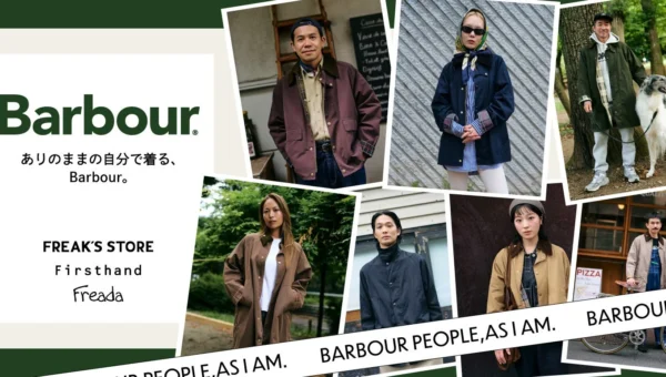 Barbourを自分らしく着こなす7人の表現者たち！FREAK’S STORE別注アイテムも登場するスナップ企画「BARBOUR PEOPLE / AS I AM.」が公開