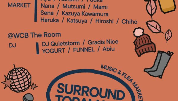 『TORANOMON MARCHE』×『WCB The Room』 虎ノ門でカルチャーを巡る、ホッピングイベント『SURROUND TORAMARU』第2回目を11月7日（土）に開催