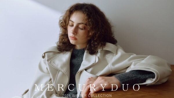 ＜MERCURYDUO（マーキュリーデュオ）＞軽やかな構築美でエレガンスを描く『Light Structure』をコンセプトにした2026年冬コレクションのカタログを2026年10月16日(金)に公開