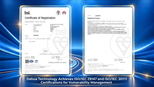 Dahua Technology、製品脆弱性の管理・開示に関する国際規格「ISO/IEC 29147・30111」の認証を取得